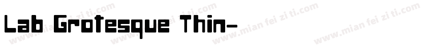 Lab Grotesque Thin字体转换